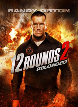 12 Hiệp Sinh Tử: Tái Chiến - 12 Rounds: Reloaded (2013)
