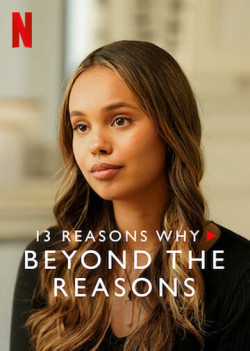 13 lý do tại sao (Phần 3): Chuyện bên lề - 13 Reasons Why (Season 3): Beyond the Reasons (2017)