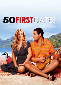 50 Lần Hẹn Đầu Tiên - 50 First Dates (2004)