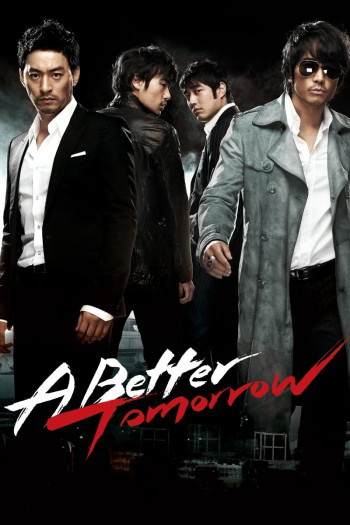 A Better Tomorrow - A Better Tomorrow (2010)