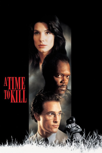 A Time to Kill - A Time to Kill (1996)