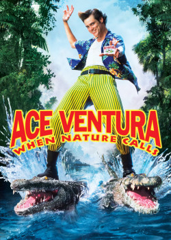 Ace Ventura: When Nature Calls - Ace Ventura: When Nature Calls