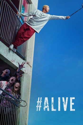 #Alive: Tôi còn sống - #Alive (2020)