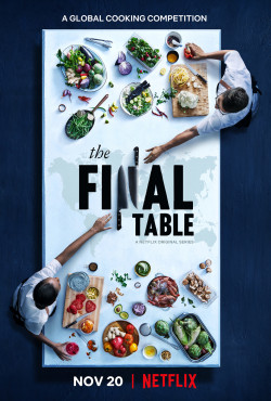 Ẩm thực bốn phương - The Final Table (2018)