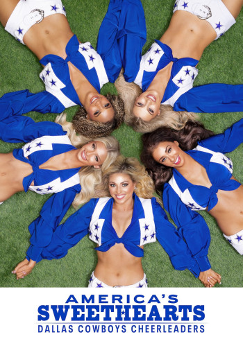 AMERICA'S SWEETHEARTS: Đội Cổ Vũ Dallas Cowboys - AMERICA'S SWEETHEARTS: Dallas Cowboys Cheerleaders (2024)