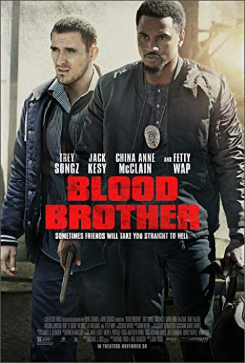 Anh em đẫm máu - Blood Brother (2018)