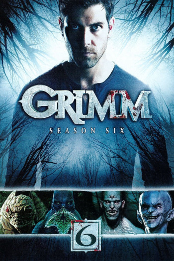 Anh Em Nhà Grimm (Phần 6) - Grimm (Season 6) (2017)