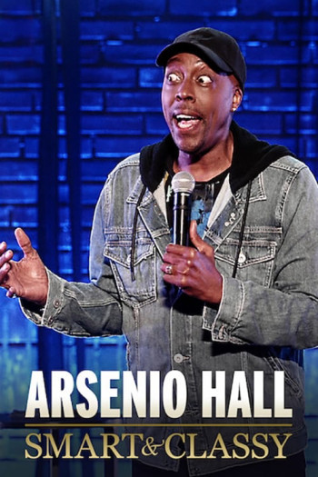 Arsenio Hall: Smart and Classy - Arsenio Hall: Smart and Classy