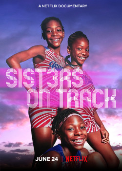 Ba chị em trên đường chạy - Sisters on Track (2021)