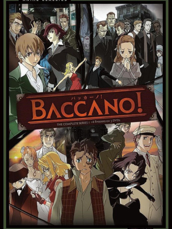 Baccano! - BACCANO! -バッカーノ!- (2007)