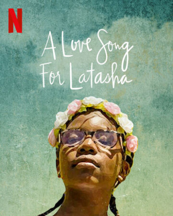Bài ca dành tặng Latasha - A Love Song for Latasha (2020)