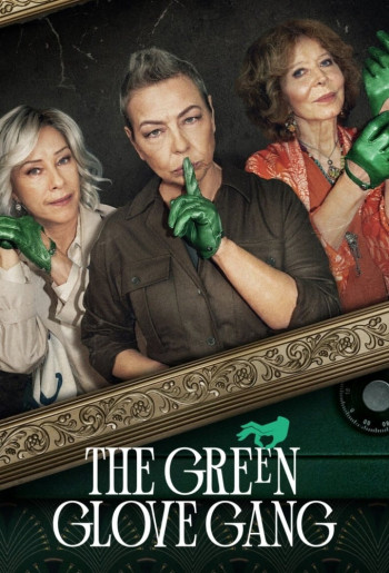 Băng trộm Găng Tay Xanh Lục (Phần 2) - The Green Glove Gang (Season 2) (2024)