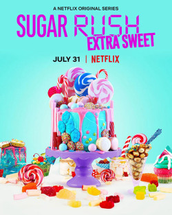 Bánh ngọt cấp tốc (Phần 2) - Sugar Rush (Season 2) (2019)