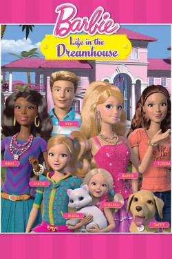 Barbie Life in the Dreamhouse - Barbie Life in the Dreamhouse