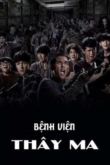 Bệnh Viện Thây Ma - Zombie Fighters (2017)