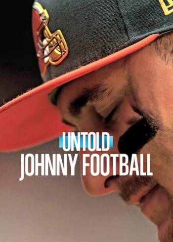 Bí mật giới thể thao: Johnny Manziel - Untold: Johnny Football