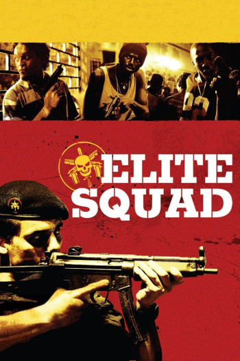 Biệt Đội Tinh Nhuệ - Elite Squad (2007)