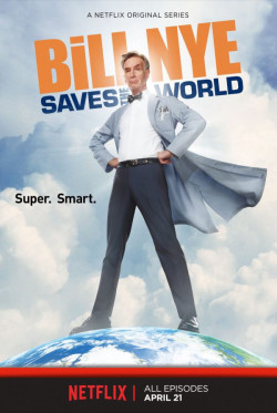 Bill Nye giải cứu thế giới - Bill Nye Saves the World (2017)