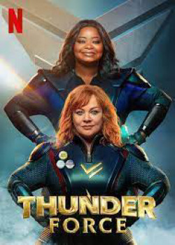 Bộ đôi sấm sét - Thunder Force (2021)