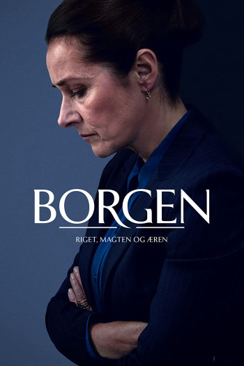 Borgen: Quyền lực & vinh quang - Borgen - Power & Glory (2022)