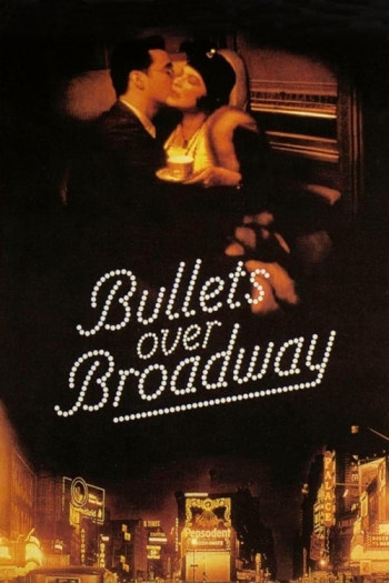 Bullets Over Broadway - Bullets Over Broadway (1994)