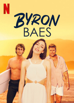 Byron Bay: Thị trấn người nổi tiếng - Byron Baes (2022)