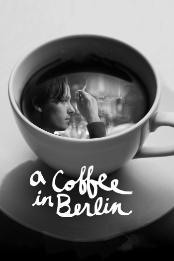 Cà Phê Ở Berlin - A Coffee in Berlin (2012)