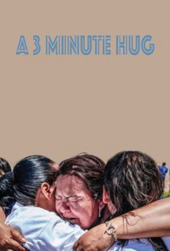 Cái ôm 3 phút - A 3 Minute Hug (2019)