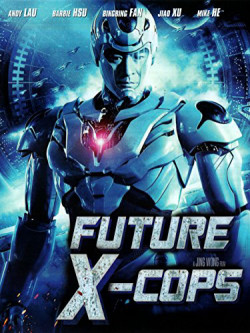 Cảnh Sát Tương Lai - Future X-Cops