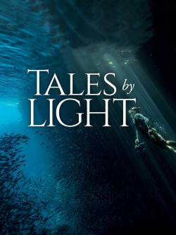 Câu chuyện kể bằng ánh sáng - Tales by Light (2015)