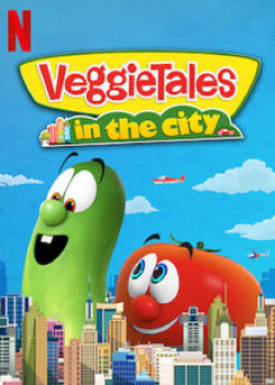 Câu chuyện rau củ: Tới thành phố (Phần 1) - VeggieTales in the City (Season 1) (2017)