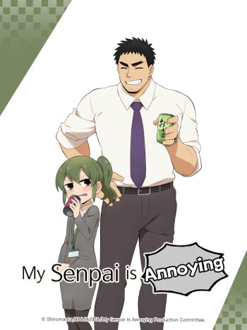 Câu chuyện về Senpai đáng ghét của tôi - Senpai ga Uzai Kouhai no Hanashi, My Senpai is Annoying