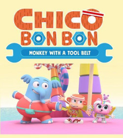 Chico Bon Bon: Chú khỉ và thắt lưng đồ nghề (Phần 1) - Chico Bon Bon: Monkey with a Tool Belt (Season 1)