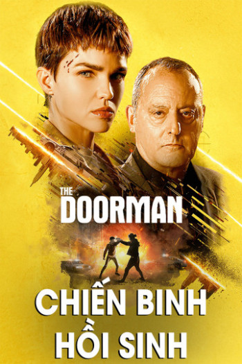 Chiến Binh Hồi Sinh - The Doorman