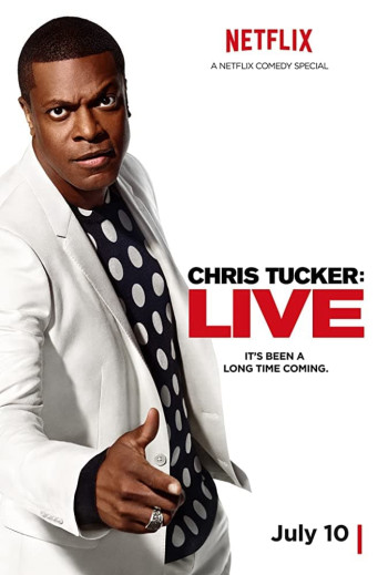 Chris Tucker: Live - Chris Tucker: Live