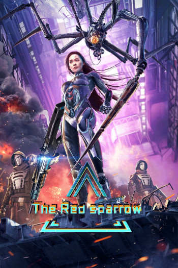 Chu Tước Chiến Kỷ - The Red Sparrow (2022)