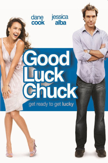 Chúc chàng may mắn - Good Luck Chuck (2007)