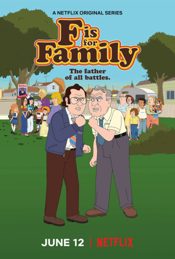 Chuyện gia đình (Phần 4) - F is for Family (Season 4) (2020)