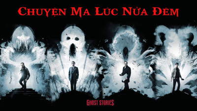 Chuyện Ma Lúc Nửa Đêm - Ghost Stories