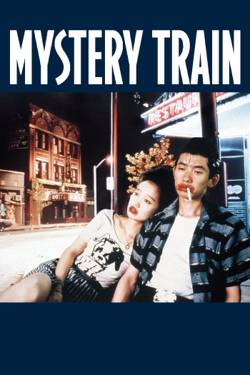 Chuyến Tàu Bí Ẩn - Mystery Train (1989)