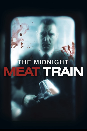 Chuyến Tàu Thịt Người - The Midnight Meat Train (2008)