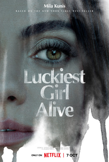 Cô gái may mắn nhất - Luckiest Girl Alive (2022)