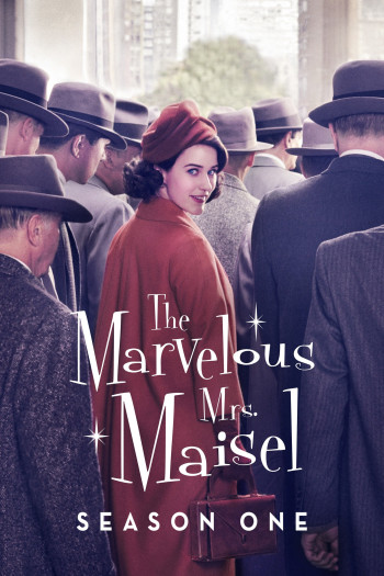 Cô Maisel Kỳ Diệu (Phần 1) - The Marvelous Mrs. Maisel (Season 1)