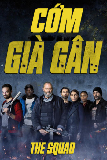 Cớm Già Gân - The Squad (2015)