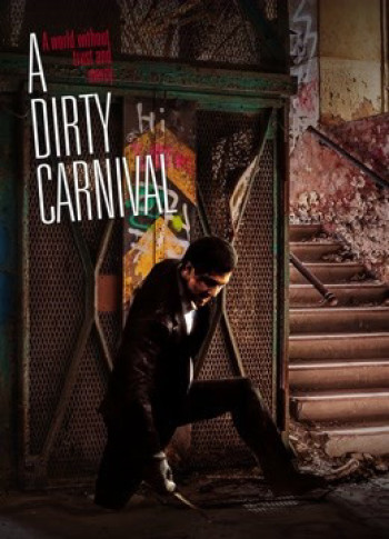 Con phố khốc liệt - A Dirty Carnival