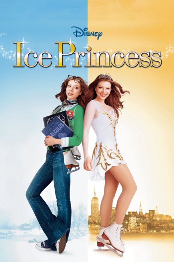 Công Chúa Sân Băng - Ice Princess (2005)