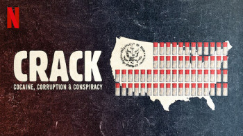 Crack: Cocaine, tham nhũng & âm mưu - Crack: Cocaine, Corruption & Conspiracy