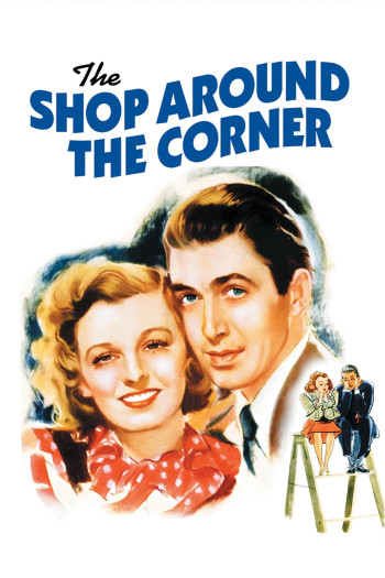 Cửa Hàng Bên Ngã Rẽ - The Shop Around the Corner (1940)