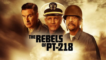Cuộc Chiến Đại Tây Dương - The Rebels of PT-218