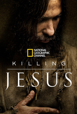 Cuộc Đời Chúa Jesus - Killing Jesus (2015)